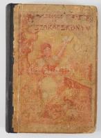 Szekula Teréz: Szegedi uj szakácskönyv. Szeged, 1907, Endrényi Lajos, 300 p. Félvászon-kötésben, meg...