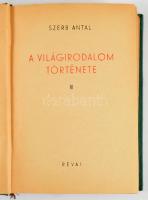 Szerb Antal: A világirodalom története. I-III. köt. [Teljes.] Bp., 1942, Révai. Kiadói egészvászon-k...