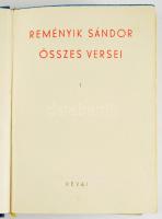 Reményik Sándor összes versei. I-II. kötet. Bp., 1943, Révai, 605+[3] p.; 598+[2] p. Kiadói félvászo...