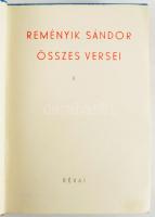 Reményik Sándor összes versei. I-II. kötet. Bp., 1943, Révai, 605+[3] p.; 598+[2] p. Kiadói félvászo...