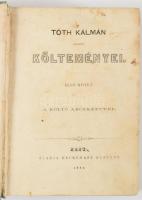 Tóth Kálmán összes költeményei. I-II. köt. [Egybekötve.] Pest, 1860, Heckenast Gusztáv, 1 (címkép) t...