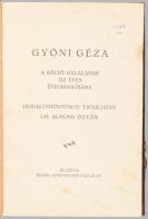 Boross István: Gyóni Géza. A költő halálának tíz éves évfordulójára. Irodalomtörténeti tanulmány. Me...
