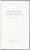 Fazekas István: Szélmalmok a Kiskunságon. Kiskunfélegyháza,1989, Félegyházi hírek, 26+[2] p.+ 24 (fe...