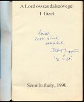 Balogh József :A Lord összes dalszövegei I. füzet Uncius, nem jelent meg több. A szerző által DEDIKÁ...