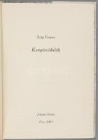 Szijj Ferenc: Kenyércédulák. Pécs, 2007, Jelenkor. Kiadói kartonált papírkötés, kiadói papír védőbor...