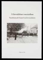 A forradalom vonzásában. Tanulmányok Szántó László tiszteletére. Szerk.: Polgár Tamás, Récsei Balázs...
