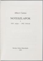 Albert Camus: Noteszlapok I. 1935. május - 1942. február. Ford.: Fázsy Anikó. 1993, Bethlen Gábor. K...