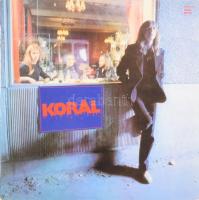 Korál. Vinyl, LP, Album, Stereo, Pepita, Magyarország, 1980. Korál. Vinyl, LP, Album, Stereo, Pepita...