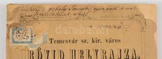 Schäffer, Károly: Temesvár sz. kir. város rövid helyrajza. Kurzgedrängte Mono­grafie der königl. Fre...