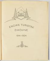 1924 Encián turisták évkönyve. Bp., 1924, Ifj. Kellner Ernő-ny., 167+1 p.+7 t. Nagyon gazdag képanya...