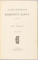 May Károly: A sivatagon keresztül kasul. Regény. 1-2. köt. Bp., én.,Eisler G.,(Révai és Salamon-ny.)...