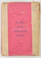 Babits Mihály: Írók két háború közt. [Bp.,1941.], Nyugat, (Hungária-ny.), 287 p.;
Első kiadás.
Bab...