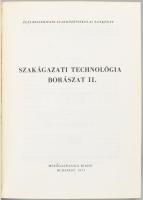 Domahidy Miklós: Borszászati technológia I. köt. Begyűjtési Szakkönyvtár. Bp., 1953, Élelmiszeripari...