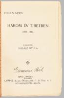 Hedin Sven: Három év Tibetben (1899-1902). Magyar Könyvtár sorozat. Radó Antal (szerk.) Bp., én. Lam...