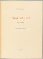 Wass Albert: Tavak könyve. Hincz Gyula rajzaival. Kilenc mese. Bp., 1943, Révai, 87 p.+10 t. Kiadói ...
