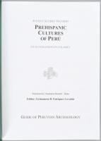 Justo Cáceres Macedo: Prehispanic Cultures of Perú. Guide of Peruvian Archaeology. Translated by: St...