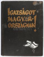 Apponyi Albert et al.: Igazságot Magyarországnak! A trianoni békeszerződés következményeinek ismerte...