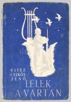 Csikós Jenő, vitéz: Lélek a vártán. Versek. Bp., [1942], Stádium, 80 p. Egyetlen kiadás. Kiadói papí...