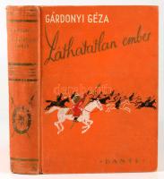 Gárdonyi Géza: Láthatatlan ember. Biczó András rajzaival. Bp., é.n., Dante, 359+[1] p.+ 8 t. Kiadói ...