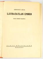 Gárdonyi Géza: Láthatatlan ember. Biczó András rajzaival. Bp., é.n., Dante, 359+[1] p.+ 8 t. Kiadói ...