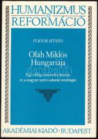 Fodor István: Oláh Miklós Hungáriája. Egy eddig ismeretlen kézirat és a magyar nyelvi adatok tanulsá...