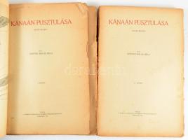 Balás Béla, Szépvízi: Kánaán pusztulása. Ókori regény. I?II. kötet.. Bp. 1921. Nemzeti Irodalmi és N...