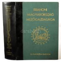 Horváth József (szerk.): Trianoni Magyarország mezőgazdasága (Magyar mezőgazdaság) 1.-2. kötet egybe...