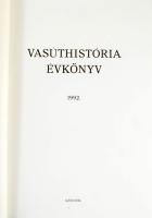 Vasúthistória évkönyv 1992. Szerk.: Mezei István. Bp., 1992, Közdok. Fekete-fehér képekkel illusztrá...