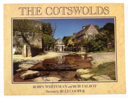 Cotswolds by Robin Whiteman and Rob Talbot London, 1987 Weidenfeld and Nicholson. Kiadói papírkötésb...