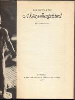 Ferenczy Béni: A könyvillusztrálásról. Rövid előadás. (Számozott.) Bp., 1986. Magyar Bibliofil Társa...