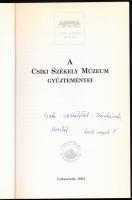 A Csíki Székely Múzeum gyűjteményei. Szerk.: Gyarmati Zsolt és Szatmári László. Csíkszereda, 2004, C...