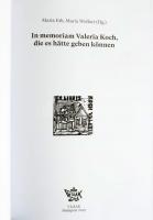 Maria Erb - Maria Wolfart (Hg.): In memoriam Valeria Koch, die es hätte geben können.
VUdAK-Bücher ...