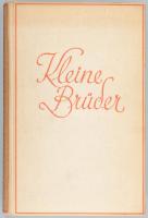 Felix Salten: Kleine Brüder. Tiergeschichten. Wien, 1935, Paul Zsolnay, 196+3 p. Német nyelven. Kiad...