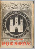 Aixinger László: Pozsony. Jankovics Marcell előszavával. Bp., 1938, Révai, 48+(4) p.+ 8 (fekete-fehé...