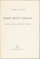 Jávorka Sándor-Csapody Vera: Erdő mező virágai. A magyar flóra színes kis atlasza. Jávorka Sándor el...