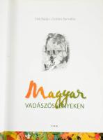 Elek Balázs, Zsoldos Barnabás: Magyar vadászösvényeken. Debrecen, én., TKK. Gazdag képanyaggal illus...