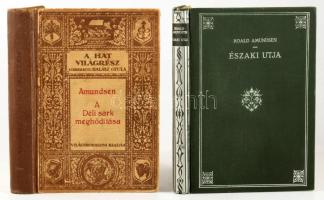 Amundsen, Roald: Amumdsen északi útja. (Az északnyugati átjáró.) Ford.: Halász Gyula. A Hat világrés...