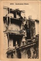 Gorizia, Görz, Gorica; Zerschossene Häuser / WWI K.u.k. military, destroyed houses. Fot. Sophie Mare...