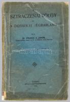 Pelech E. János: A sztraczenai völgy és a dobsinai jégbarlang. Dobsina, 1930., Lévai H., 30+6 p. Fek...