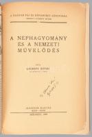 Györffy István: A néphagyomány és a nemzeti művelődés. A Magyar Táj - és Népismeret Könyvtára 1. Bp....