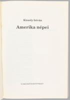 Kiszely István: Amerika népei. 1993, Új Mandátum, 191+1 p. Kiadói papírkötés