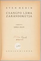 Sven Hedin: Csangpo Láma zarándokútja. Ford.: Gergely Jolán. [Bp.,1922], Genius,(Világosság-ny.), VI...