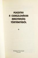 Fejezetek a csehszlovákiai magyarság történetéből. Pozsony,1993,Kalligram, 289+3 p. Kiadói papírköté...