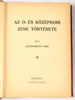 Szentimrényi Imre: Az ó- és középkori zene története. A zene története I. kötet. DEDIKÁLT! Bp., Szer...