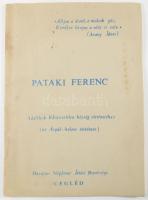 Pataki Ferenc: Adalékok Kőröstetétlen község történetéhez (az Árpád-halom története). A szerző által...