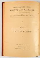 Roiti, Antonio: A fizika elemei. Ford.: Czógler Alajos. I-II. köt. Bp., 1895, K. M. Természettudomán...