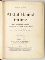 Dorys, Georges: Abdul-Hammid intime. Paris, 1907, P-V. Stock. 271p. Bordázott gerincű félbőr kötés, ...