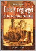 Kőváry László: Erdély régiségei és történelmi emlékei. Bp., [2001], Horizont. Reprint kiadás. Kiadói...