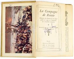Ségur: La campagne de Russie. Paris, én., Nelson. Francia nyelven. Kiadói egészvászon-kötés, kopott,...