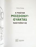 Villányi György: A magyar mozdonygyártás nagykönyve. Bp., 2022. Magyar Közlekedési Múzeum. 232 (10) ...